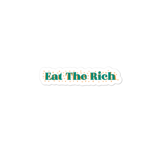 Eat The Rich Sticker